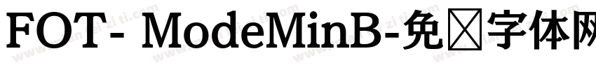 FOT- ModeMinB字体转换